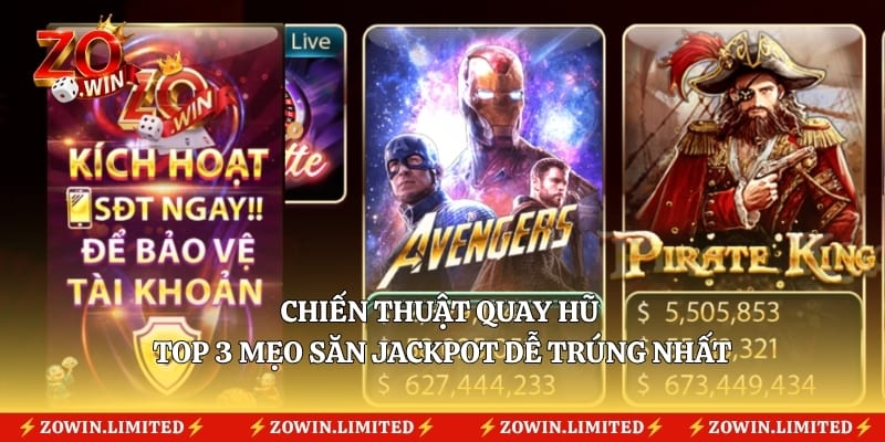 Chiến Thuật Quay Hũ - Top 3 Mẹo săn Jackpot Dễ Trúng Nhất