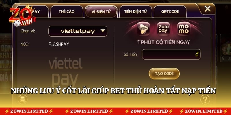 Những lưu ý cốt lõi giúp bet thủ hoàn tất nạp tiền Zowin an toàn